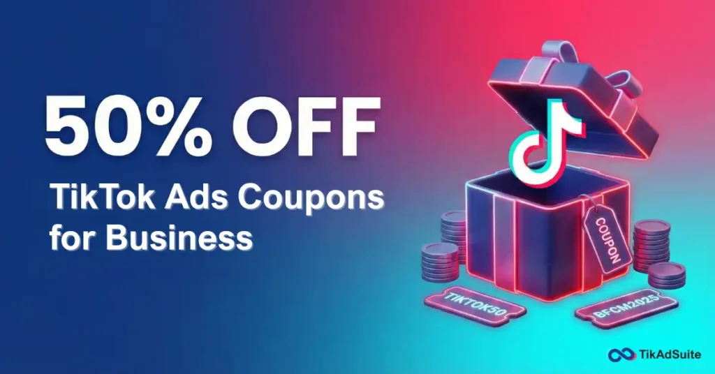 TikTok Ads for Business Coupons