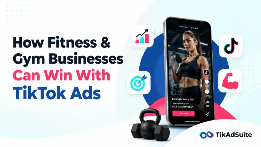 TikTok Ads for Fitness and Gym Businesses
