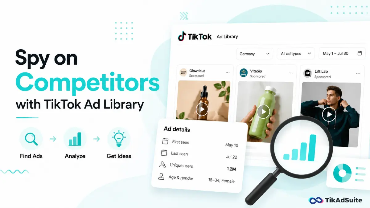 How to Use the TikTok Ad Library to Spy on Competitors