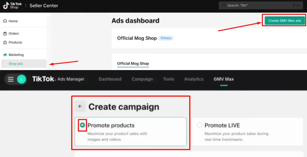 Click Create GMV Max ads, then choose Promote products
