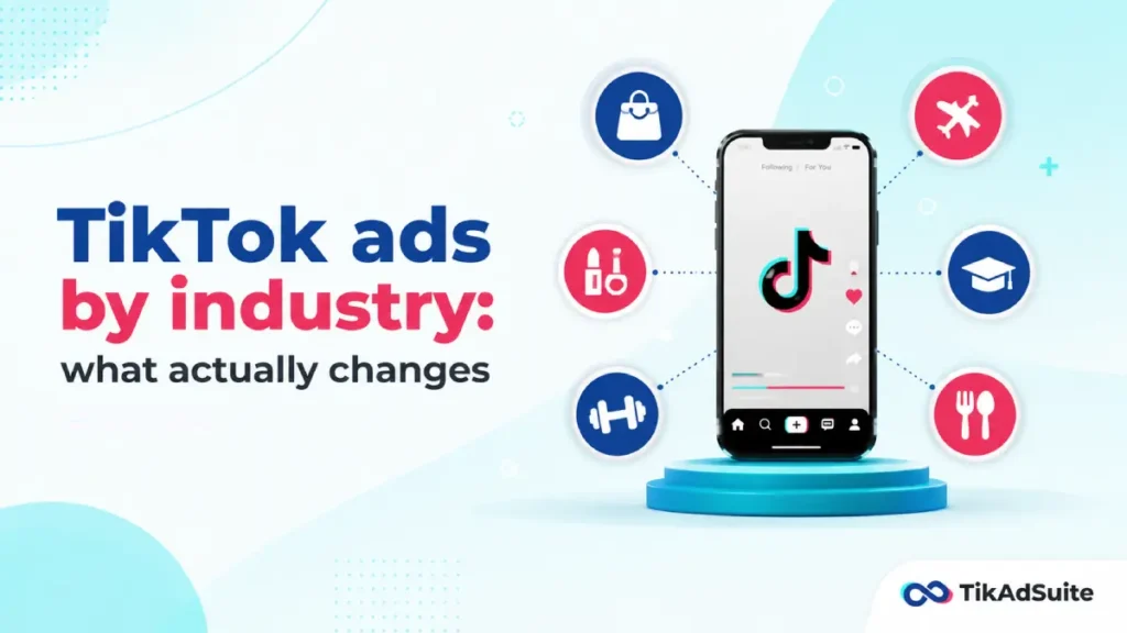TikTok ads by industry